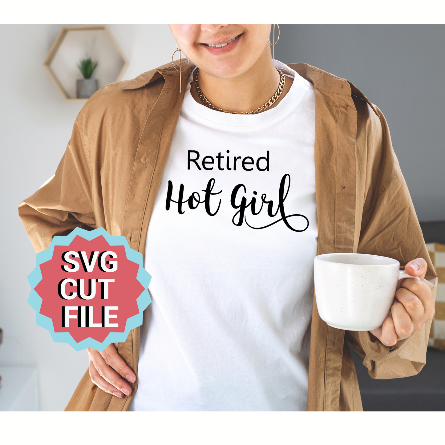 Retired Hot Girl SVG Cut File
