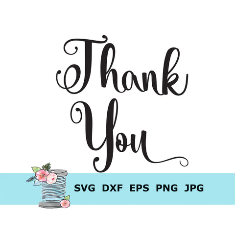 Thank you SVG cut file