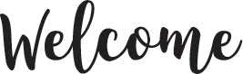 Welcome SVG Cut File