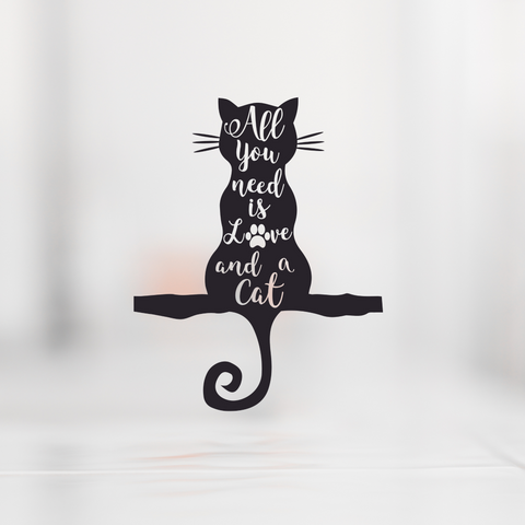 All you need is Love and a Cat SVG Cut File