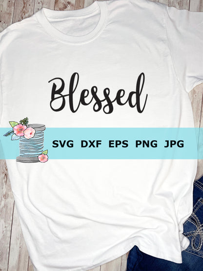 Blessed SVG Cut File