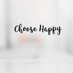 Choose Happy SVG Cut File