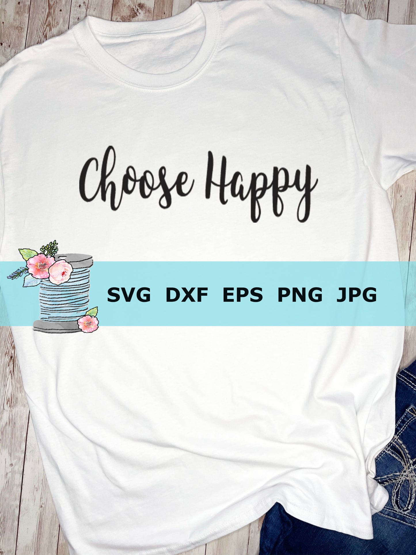 Choose Happy SVG