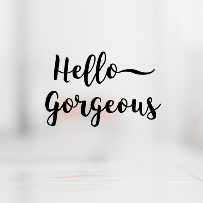Hello Gorgeous script SVG Cut File