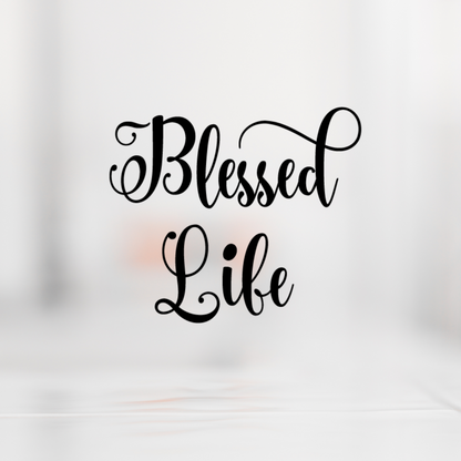 Blessed Life script SVG cut file
