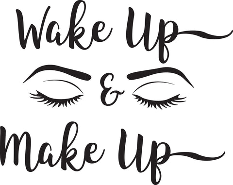 Wake up Make up SVG cut file